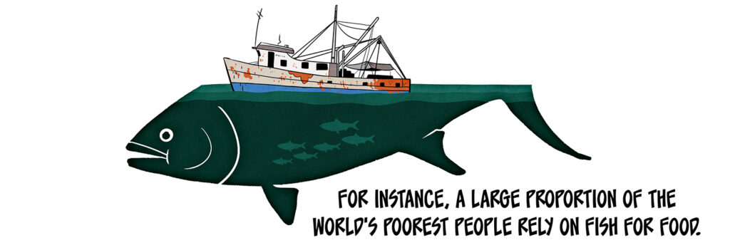 A rusty fishing boat floats on a deep green ocean which takes the form of a large fish: For instance, a large proportion of the world's poorest people rely on fish for food.